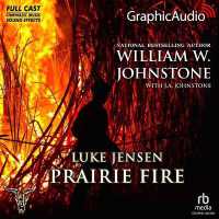 Prairie Fire [Dramatized Adaptation] (Luke Jensen, Bounty Hunter) （Adapted）