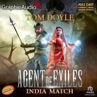 India Match [Dramatized Adaptation] (Agent of Exiles) （Adapted）
