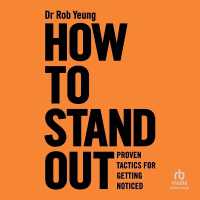 How to Stand Out : Proven Tactics for Getting Noticed