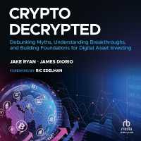 Crypto Decrypted : Debunking Myths, Understanding Breakthroughs, and Building Foundations for Digital Asset Investing