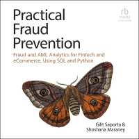 Practical Fraud Prevention : Fraud and AML Analytics for Fintech and Ecommerce, Using SQL and Python