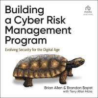 Building a Cyber Risk Management Program : Evolving Security for the Digital Age