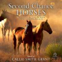 Second-Chance Horses : True Stories of the Horses We Rescue and the Horses Who Rescue Us