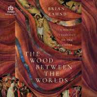 The Wood between the Worlds : A Poetic Theology of the Cross
