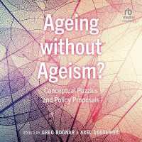 Ageing without Ageism? : Conceptual Puzzles and Policy Proposals
