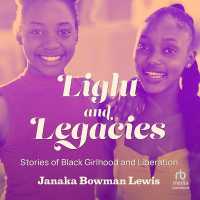 Light and Legacies : Stories of Black Girlhood and Liberation