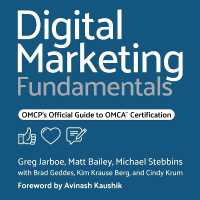 Digital Marketing Fundamentals : Omcp's Official Guide to Omca Certification