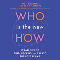 Who Is the New How : Strategies to Find, Recruit, and Create the Best Teams