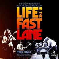 Life in the Fast Lane : The Eagles' Reckless Ride Down the Rock & Roll Highway