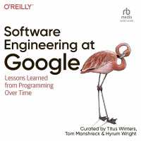 Software Engineering at Google : Lessons Learned from Programming over Time
