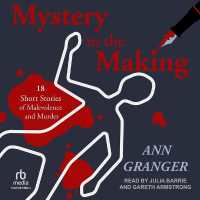 Mystery in the Making : 18 Short Stories of Malevolence and Murder