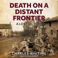Death on a Distant Frontier : A Lost Victory, 1944