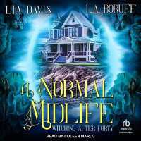 A Normal Midlife (Witching after Forty)