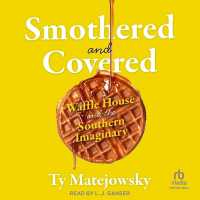 Smothered and Covered : Waffle House and the Southern Imaginary
