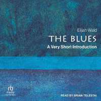 The Blues : A Very Short Introduction
