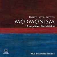 Mormonism : A Very Short Introduction