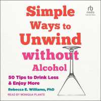 Simple Ways to Unwind without Alcohol : 50 Tips to Drink Less and Enjoy More