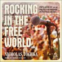 Rocking in the Free World : Popular Music and the Politics of Freedom in Postwar America