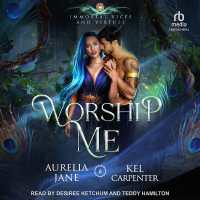 Worship Me (Immortal Vices and Virtues)