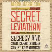 Secret Leviathan : Secrecy and State Capacity under Soviet Communism