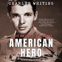 American Hero : The Life and Death of Audie Murphy