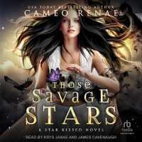 Those Savage Stars (Star Kissed)