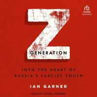 Z Generation : Into the Heart of Russia's Fascist Youth
