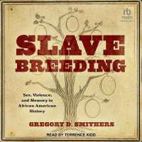 Slave Breeding : Sex, Violence, and Memory in African American History