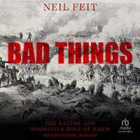 Bad Things : The Nature and Normative Role of Harm