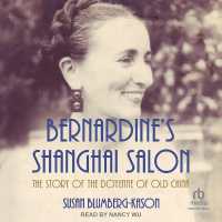 Bernardine's Shanghai Salon : The Story of the Doyenne of Old China