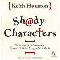 Shady Characters : The Secret Life of Punctuation, Symbols, and Other Typographical Marks