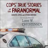 Cops' True Stories of the Paranormal : Ghosts, Ufos, and Other Shivers