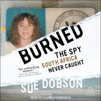Burned : The Spy South Africa Never Caught