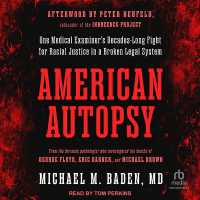 American Autopsy : One Medical Examiner's Decades-Long Fight for Racial Justice in a Broken Legal System