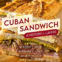 The Cuban Sandwich : A History in Layers