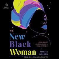 The New Black Woman : Loves Herself, Has Boundaries, and Heals Everyday