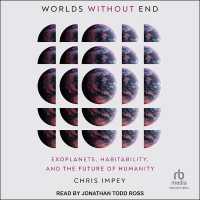 Worlds without End : Exoplanets, Habitability, and the Future of Humanity