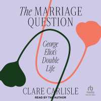 The Marriage Question : George Eliot's Double Life