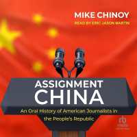 Assignment China : An Oral History of American Journalists in the People's Republi