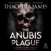 The Anubis Plague (Zahra Kane Archeological Thrillers)