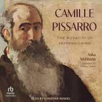 Camille Pissarro : The Audacity of Impressionism