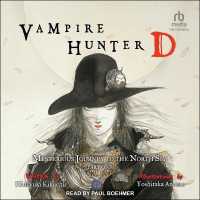 Vampire Hunter D : Mysterious Journey to the North Sea: Part One (Vampire Hunter D)