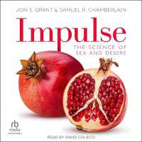 Impulse : The Science of Sex and Desire