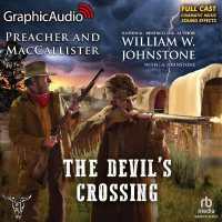 The Devil's Crossing [Dramatized Adaptation] : Preacher and Maccallister 4 (Preacher and Maccallister) （Adapted）