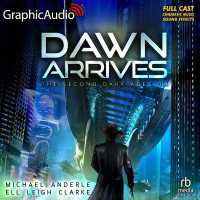 Dawn Arrives [Dramatized Adaptation] : The Second Dark Ages 4 (Second Dark Ages) （Adapted）