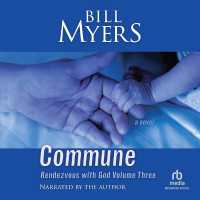 Commune : Rendezvous with God, Volume Three