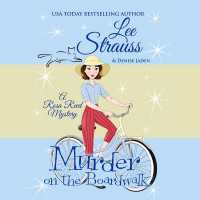 Murder on the Boardwalk (A Rosa Reed Mystery)