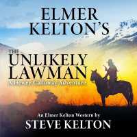 The Unlikely Lawman : A Hewey Calloway Adventure (Hewey Calloway)