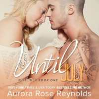 Until July (Until Him/her)