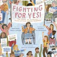 Fighting for Yes! : The Story of Disability Rights Activist Judith Heumann